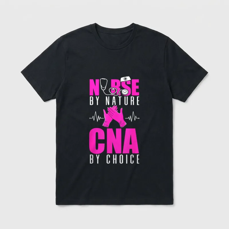 CNA by Choice Nursing T-Shirt – Nurse by nature CNA by choice with stethoscope and gloves – Classic T-Shirt in Black