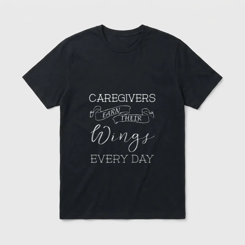 Caregiver CNA'S T-Shirt – Caregivers earn their wings every day lettering with ribbon banner – Classic T-Shirt in Black