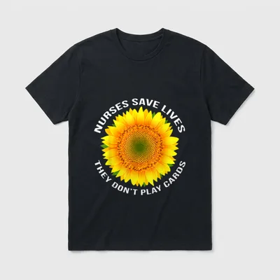 Nurses Save Lives They Dont Play T-Shirt – Classic T-Shirt in Black