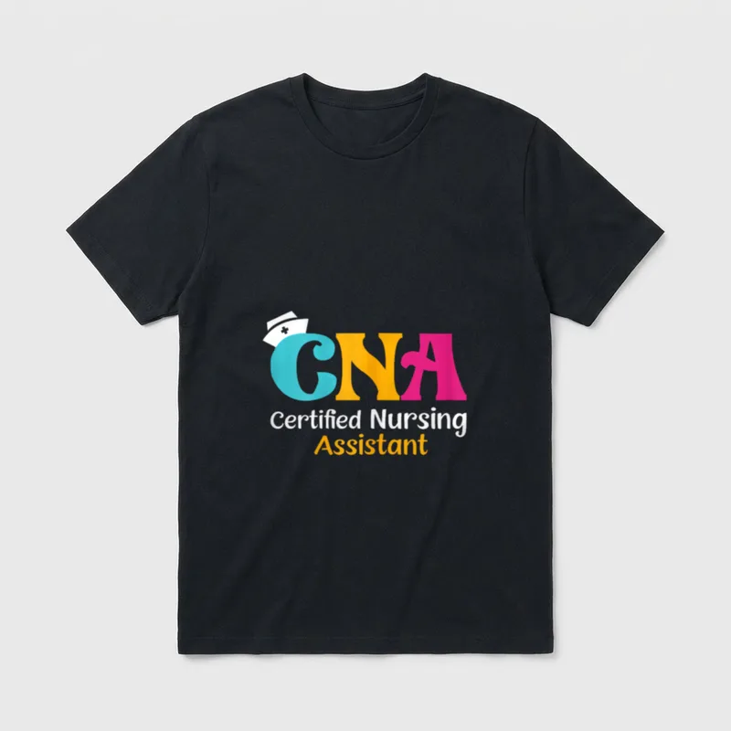 CNA Certified Nursing Assistant Made T-Shirt – Classic T-Shirt in Black
