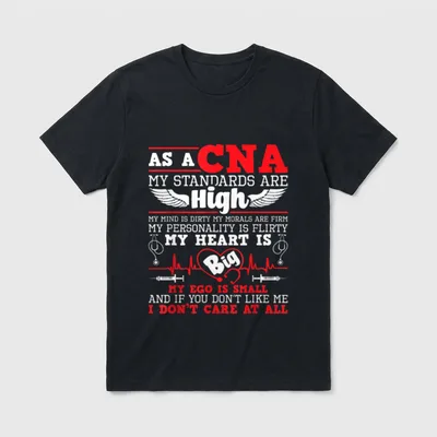 Certified Nursing Assistant Standards T-Shirt – Classic T-Shirt in Black