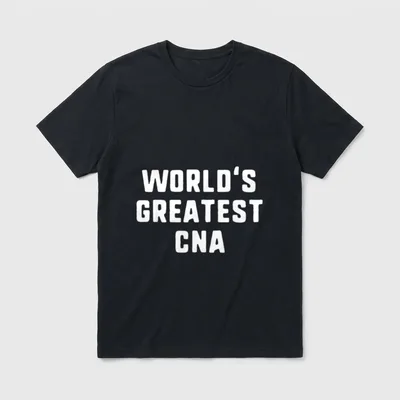 World's Greatest CNA Certified Nursing Assistant T-Shirt – Classic T-Shirt in Black