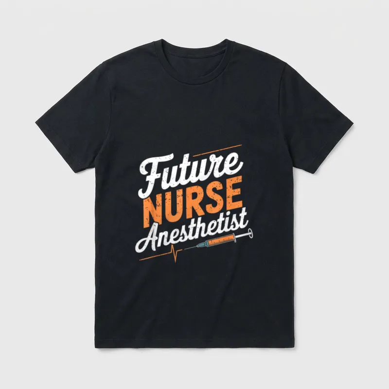 Anesthetist Student CRNA Nurse Future T-Shirt – Classic T-Shirt in Black