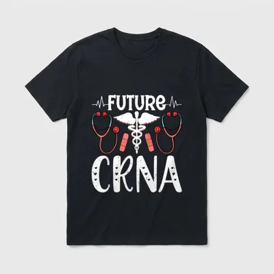 Future CRNA Nurse Anesthetist Student Anesthesia T-Shirt – Classic T-Shirt in Black