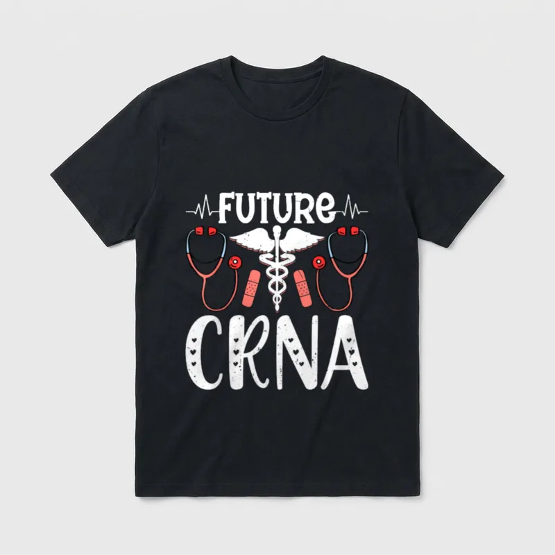 Future CRNA Nurse Anesthetist Student Anesthesia T-Shirt – Classic T-Shirt in Black