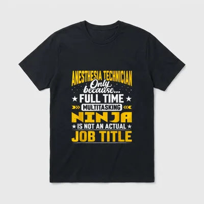 Anesthesia Nurse Expert T-Shirt – Printed anesthesia technician multitasking ninja lettering – Classic T-Shirt in Black