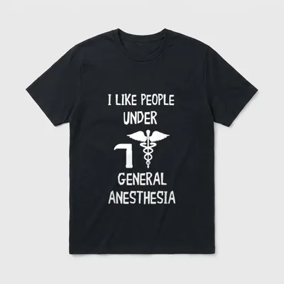 Anesthesiologist CRNA Nurse I Like People T-Shirt – Classic T-Shirt in Black