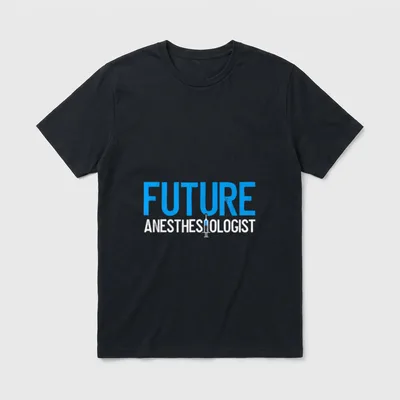 Future Anesthesiologist Nurse Anesthetist T-Shirt – Classic T-Shirt in Black