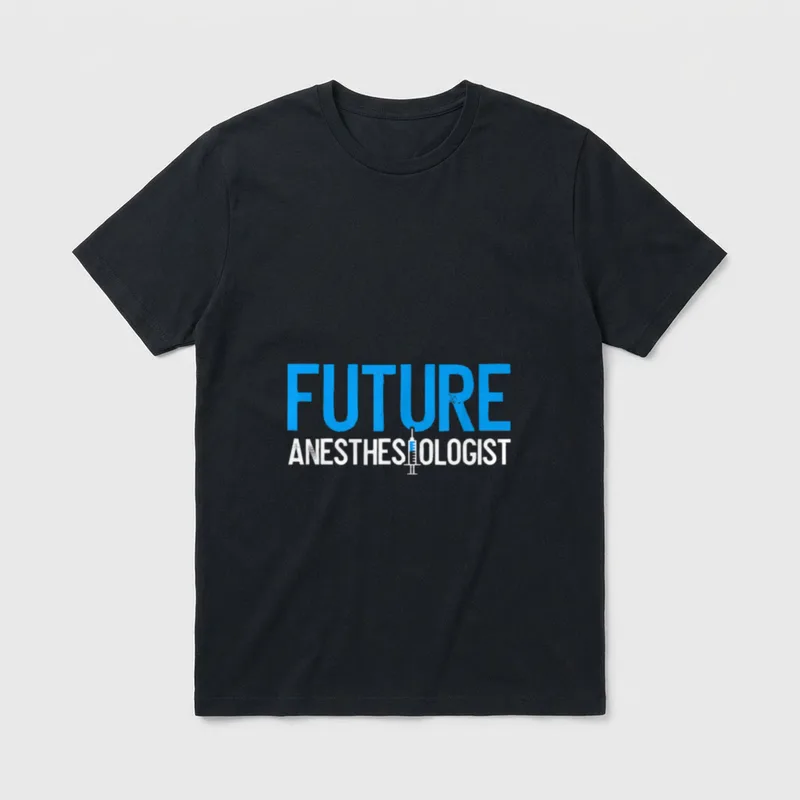 Future Anesthesiologist Nurse Anesthetist T-Shirt – Classic T-Shirt in Black