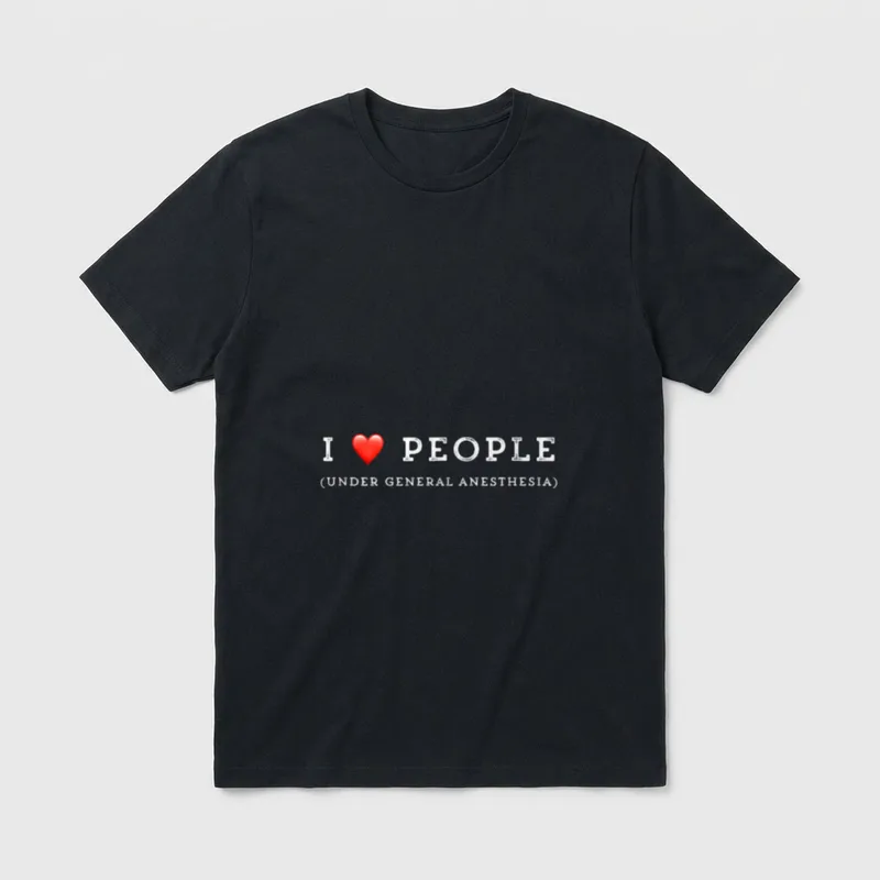 Nurse Anesthesia I Love People T-Shirt – I heart people under general anesthesia graphic – Classic T-Shirt in Black