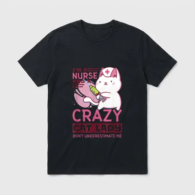 I’M a Nurse and Crazy Cat T-Shirt – Classic T-Shirt in Black