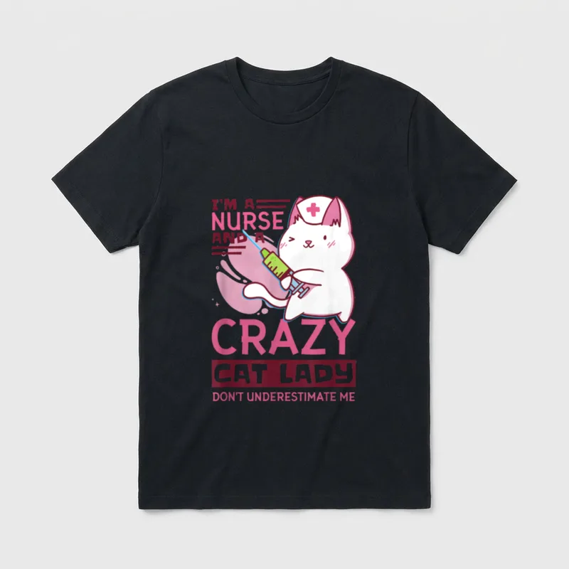 I’M a Nurse and Crazy Cat T-Shirt – Classic T-Shirt in Black