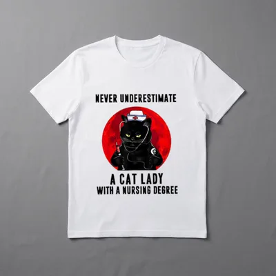Underestimate a Cat Lady with Nursing T-Shirt – Classic T-Shirt in Black