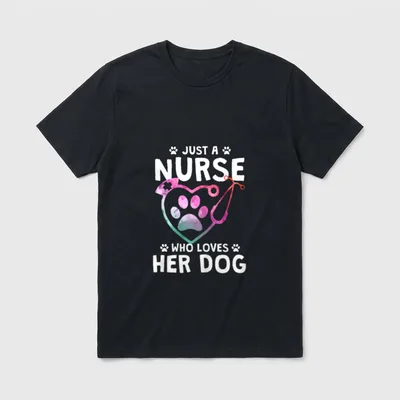 Nurse Dog Lover T-Shirt – JUST A NURSE WHO LOVES HER DOG lettering and paw print graphic – Classic T-Shirt in Black