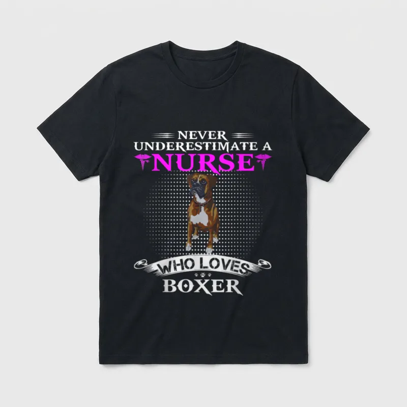 Never Underestimate a Nurse Who Boxer T-Shirt – NEVER UNDERESTIMATE A NURSE WHO LOVES BOXER – Classic T-Shirt in Black