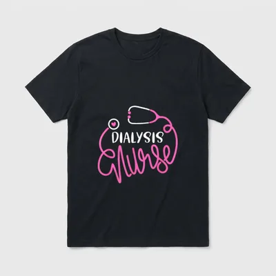 Dialysis Nurse Funny Nephrology Nursing Department T-Shirt – Classic T-Shirt in Black