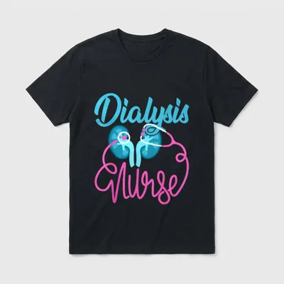 Dialysis Nurse Nephrology Nursing Team Technician T-Shirt – Classic T-Shirt in Black