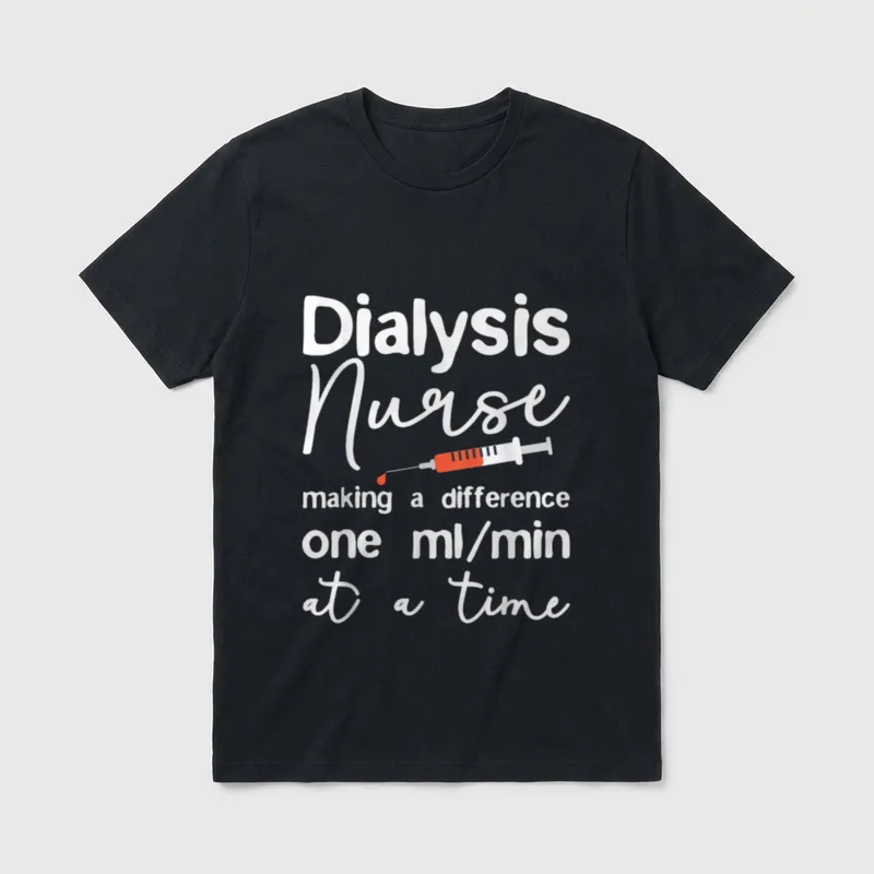 Dialysis Nurse T-Shirt – Dialysis Nurse making a difference one ml/min at a time text with syringe – Classic T-Shirt in Black