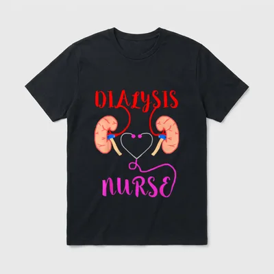 Dialysis Nurse Kidney Organ Failure Nephrology T-Shirt – Classic T-Shirt in Black