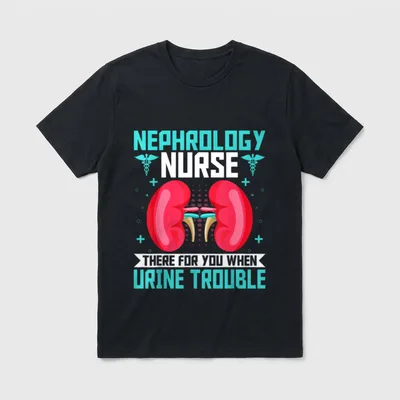 Nephrology Nurse Funny Kidney Nursing Dialysis T-Shirt – Classic T-Shirt in Black