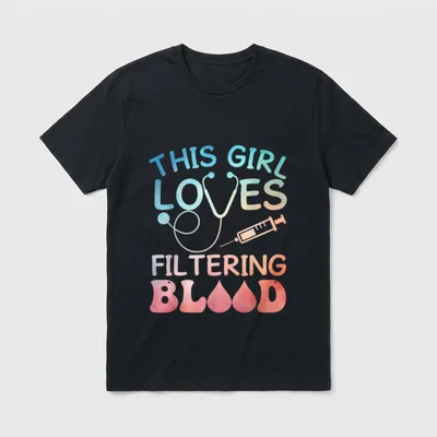 Dialysis Nurse Art Girls Nephrology Week T-Shirt – Classic T-Shirt in Black
