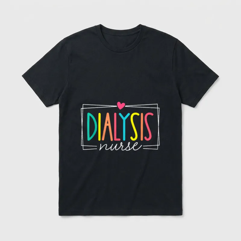 Dialysis Nurses Kidney Disease Nursing RN T-Shirt – Classic T-Shirt in Black