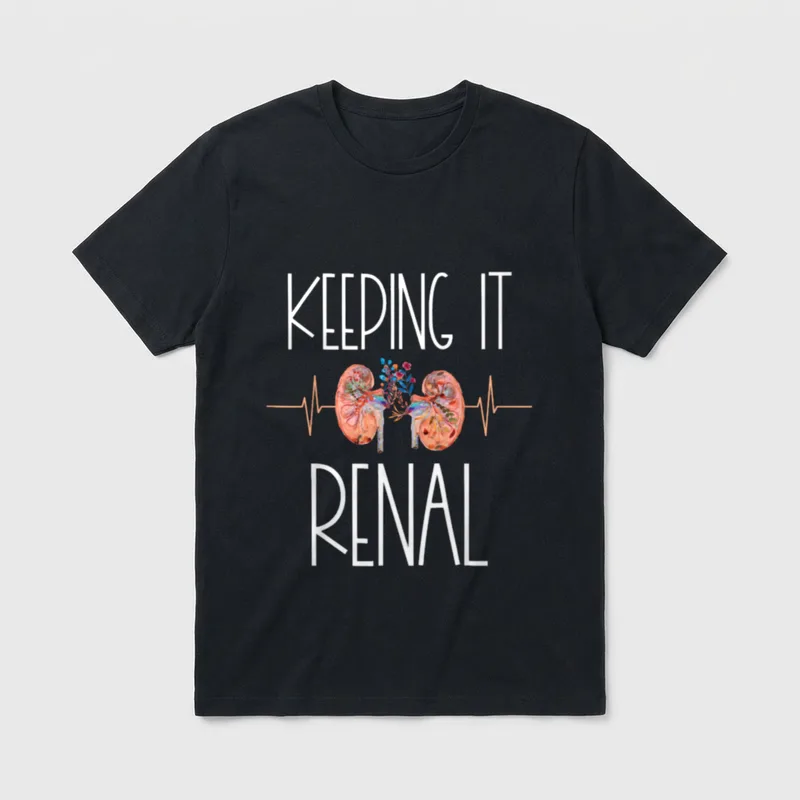 Dialysis Technician Week Keeping It Renal T-Shirt – Classic T-Shirt in Black