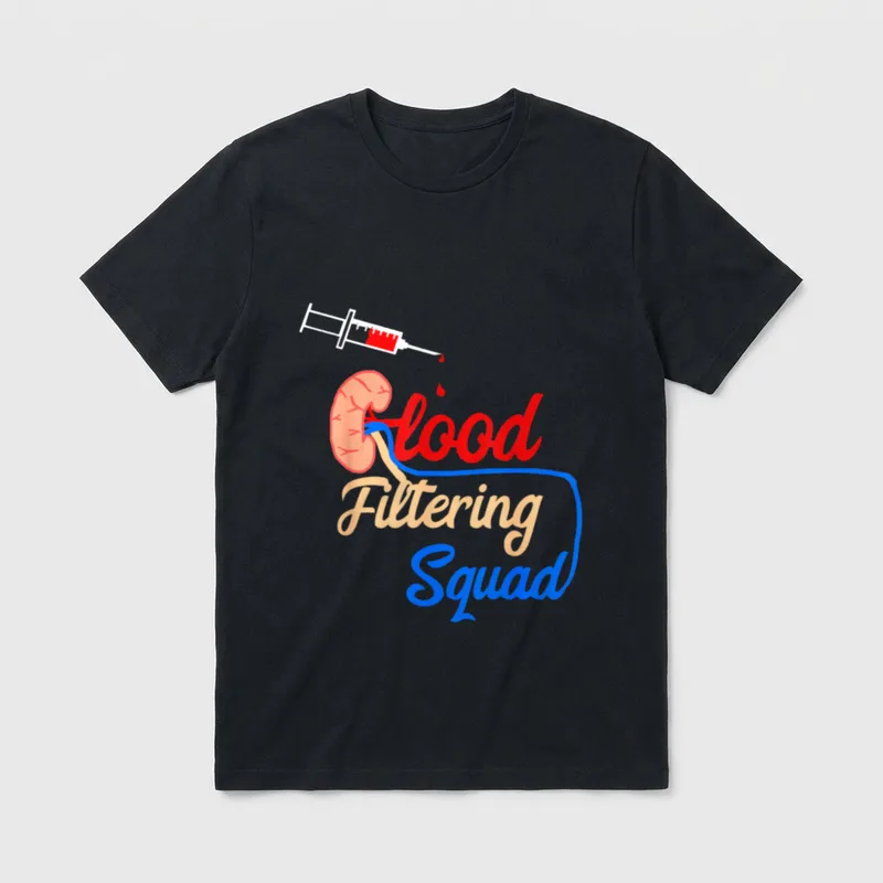 Kidney Blood Filtering Squad Dialysis Nurse T-Shirt – Classic T-Shirt in Black