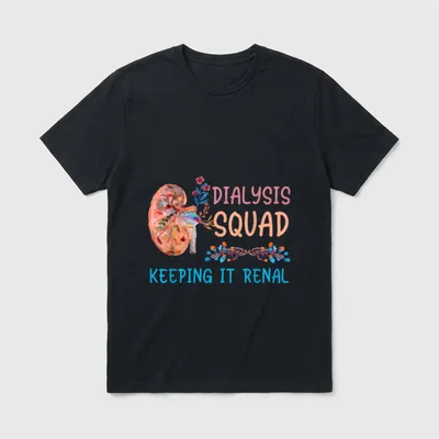 Dialysis Squad Technician Nephrology Nurses Keeping T-Shirt – Classic T-Shirt in Black