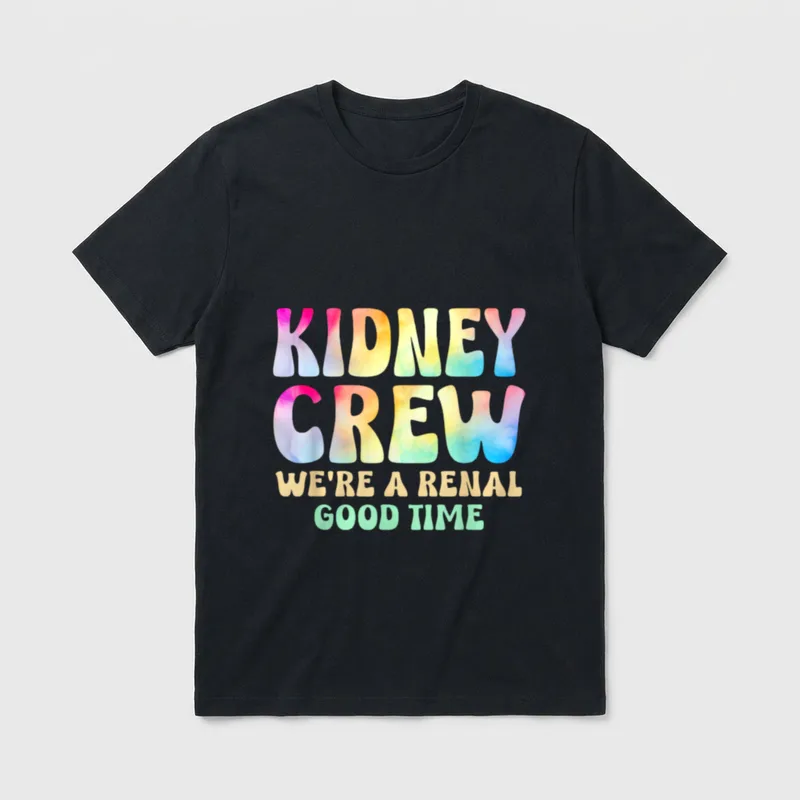 Crew a Renal Good Time Dialysis T-Shirt – “KIDNEY CREW WE’RE A RENAL GOOD TIME” tie-dye print – Classic T-Shirt in Black