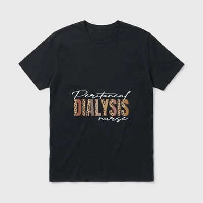 Peritoneal Dialysis Nurse Kidney Disease Hospitals T-Shirt – Classic T-Shirt in Black