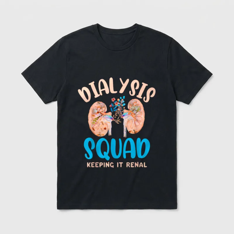Dialysis Technician Nephrology Nurses Kidney Medical T-Shirt – Classic T-Shirt in Black