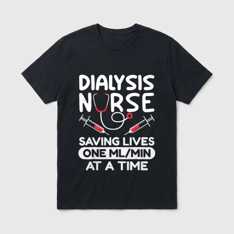 Renal Dialysis Nurse Nephrology T-Shirt – Dialysis Nurse Saving Lives One mL/min at a Time print – Classic T-Shirt in Black