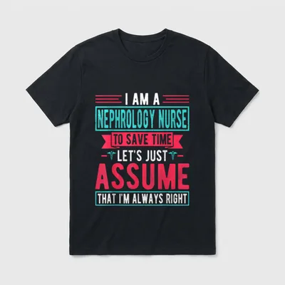 Dialysis Nurse Hardworking T-Shirt – Classic T-Shirt in Black