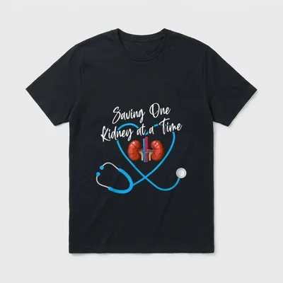 Dialysis Nurse Nephrology Kidney Disease Failure T-Shirt – Classic T-Shirt in Black