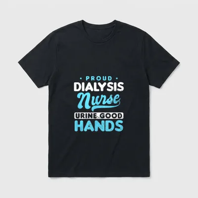 Dialysis Nurse Urine Good Hands T-Shirt – PROUD DIALYSIS Nurse URINE GOOD HANDS lettering – Classic T-Shirt in Black