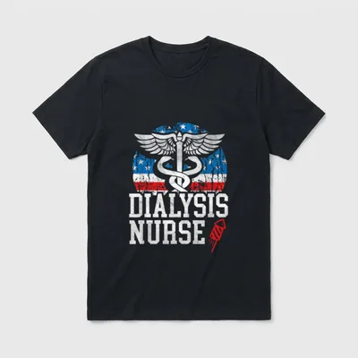 Dialysis Nurse Funny American Nephrology 4th T-Shirt – Classic T-Shirt in Black