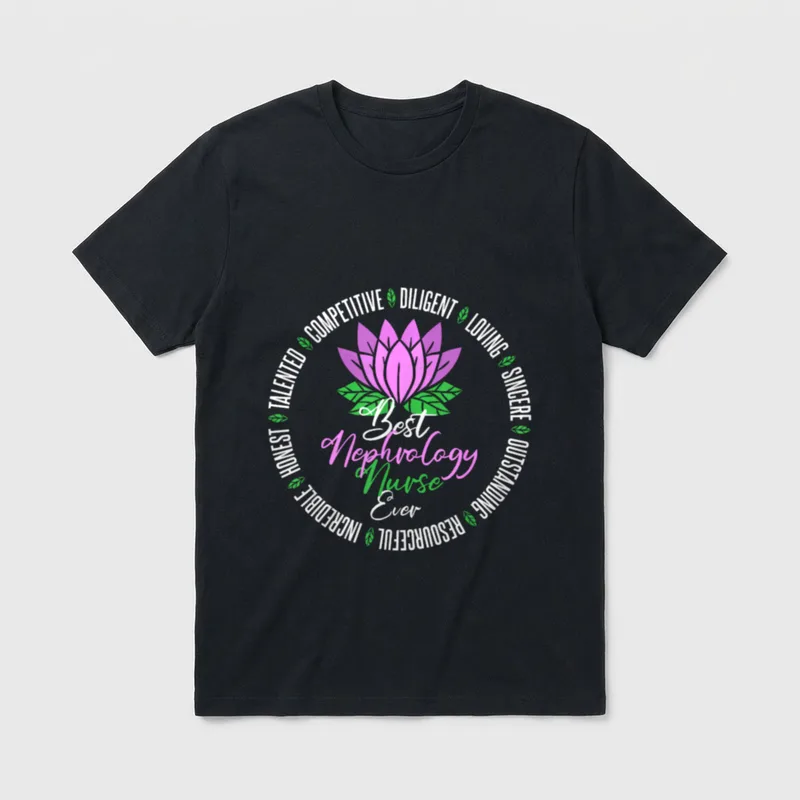 Best Nephrology Nurse Ever T-Shirt – Classic T-Shirt in Black