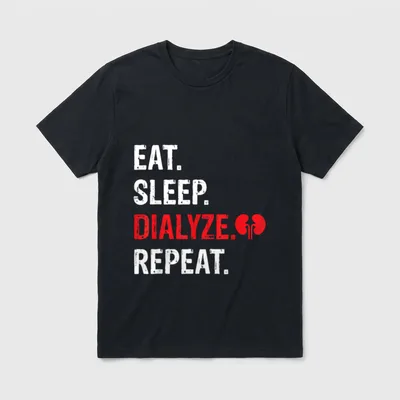 Eat Sleep Dialyze Repeat Nurse T-Shirt – EAT. SLEEP. DIALYZE. REPEAT. with red kidneys – Classic T-Shirt in Black