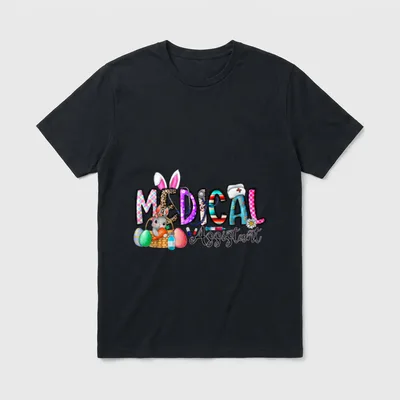 Medical Assistant Bunny Eggs Easter Nursing T-Shirt – Classic T-Shirt in Black