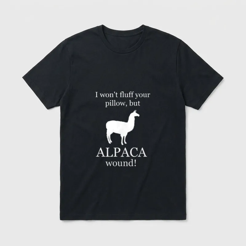 Nurse Trauma T-Shirt – Alpaca silhouette with I won't fluff your pillow, but ALPACA wound – Classic T-Shirt in Black