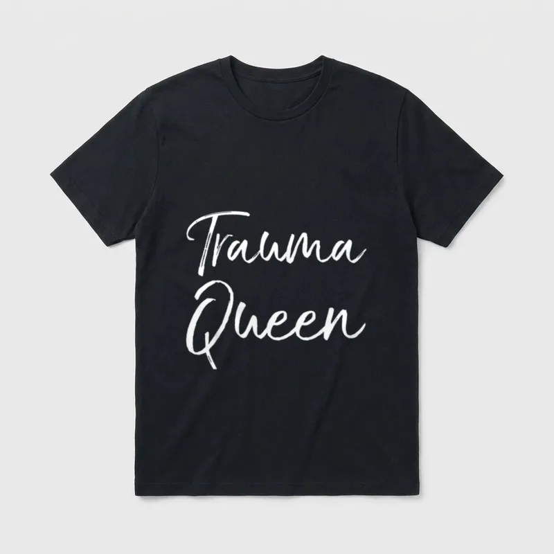 Funny Emergency Room Nursing T-Shirt – Trauma Queen written in flowing white brush script – Classic T-Shirt in Black