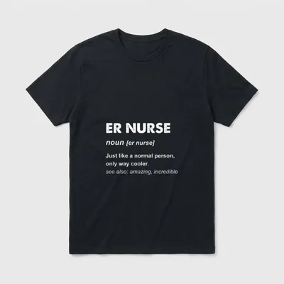 ER Nurse World's T-Shirt – ER NURSE noun definition print with witty text – Classic T-Shirt in Black