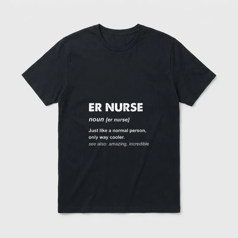 ER Nurse World's T-Shirt – ER NURSE noun definition print with witty text – Classic T-Shirt in Black