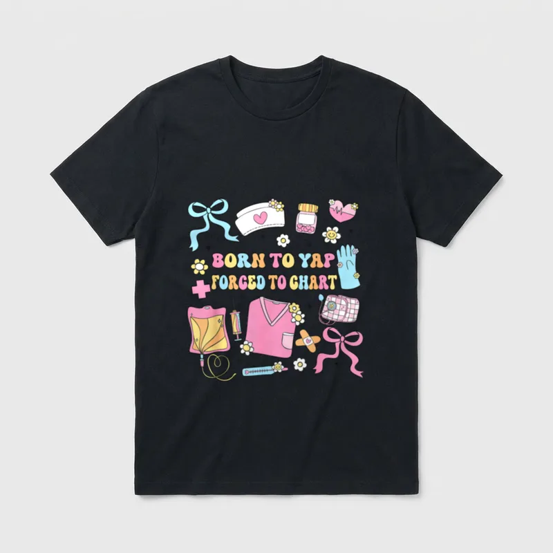 Yap Forced Chart ER Nurses Born T-Shirt – BORN TO YAP FORCED TO CHART in pastel retro lettering – Classic T-Shirt in Black