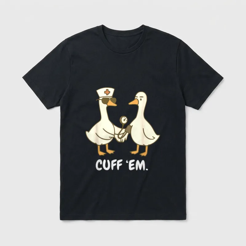 Cuff Em Goose Nurse Funny Blends T-Shirt – Classic T-Shirt in Black