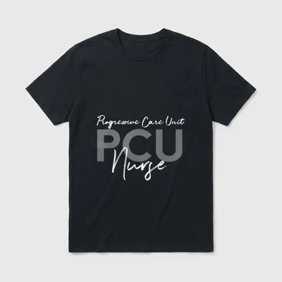 Progressive Care Unit PCU Nurse Operating T-Shirt – Progressive Care Unit PCU Nurse lettering – Classic T-Shirt in Black
