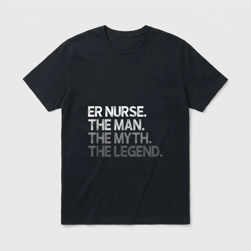 ER Nurse the Man Myth Legend T-Shirt – ER NURSE. THE MAN. THE MYTH. THE LEGEND – Classic T-Shirt in Black