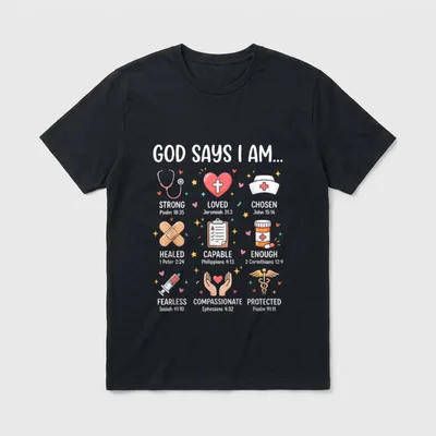 God Says I Am Bible Verses T-Shirt – GOD SAYS I AM with nine nursing icons and scripture verses – Classic T-Shirt in Black