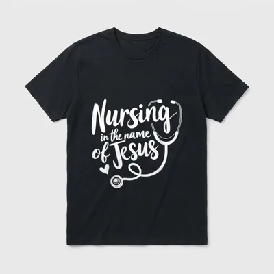 Nursing in the Name of Christian T-Shirt – Nursing in the name of Jesus with stethoscope and heart – Classic T-Shirt in Black